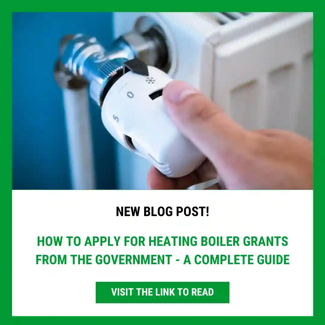 How to Apply for Heating Boiler Grants From the Government – A Complete Guide