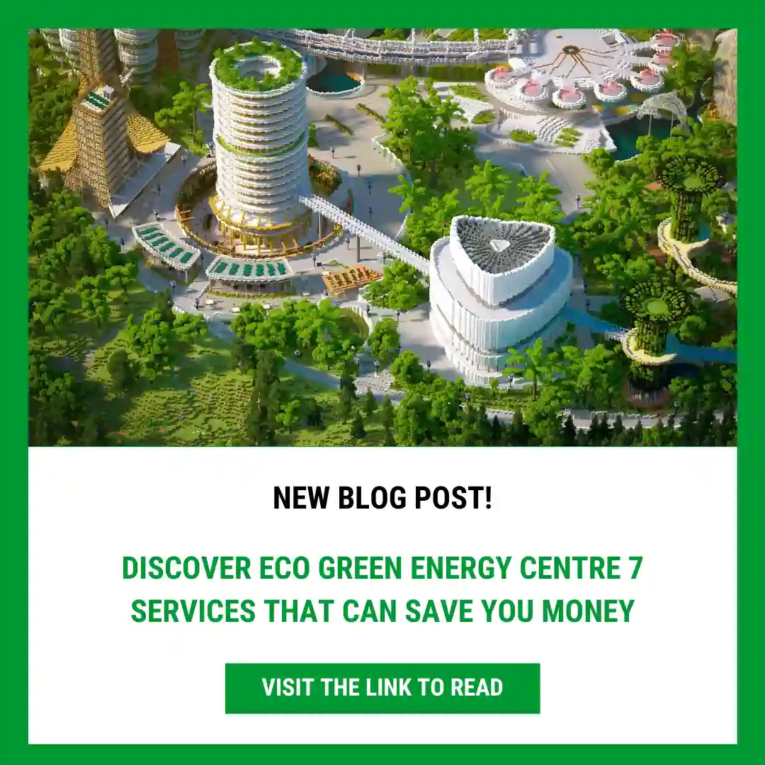 eco green energy centre